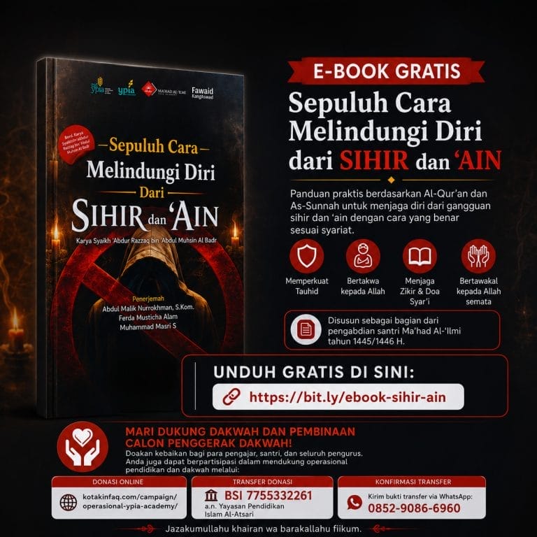 Sepuluh Cara Melindungi Diri dari Sihir dan ‘Ain